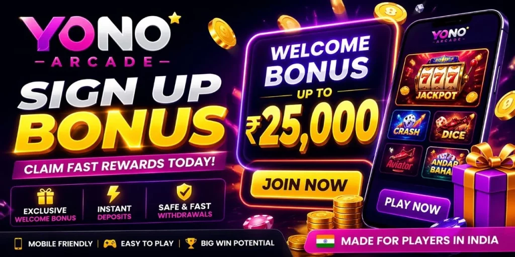 Yono Arcade Sign Up Bonus banner with ₹25,000 welcome bonus, mobile casino games interface, bright neon design for Indian players