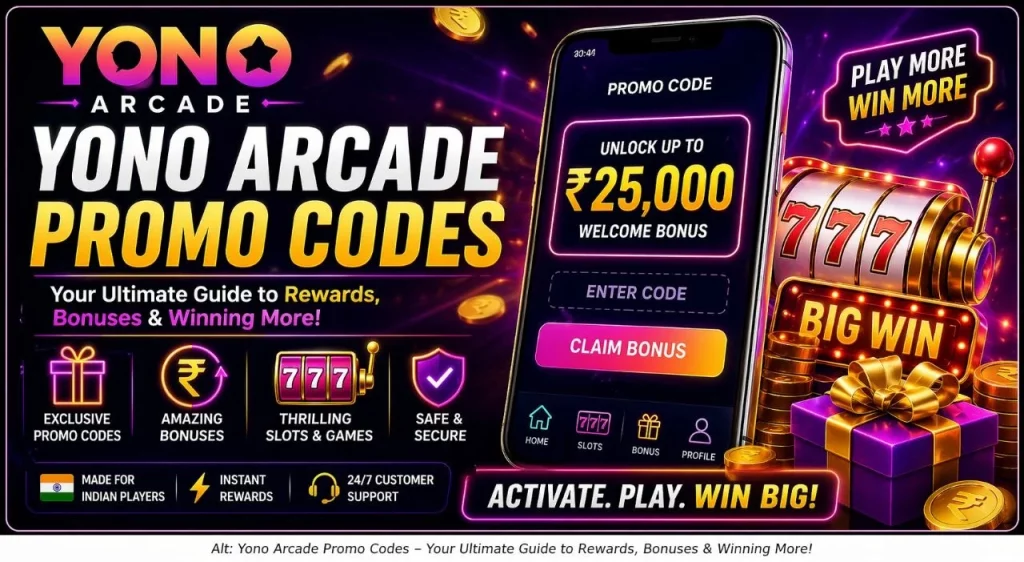 Yono Arcade Promo Codes banner with neon casino design, ₹25,000 welcome bonus, mobile interface, slots, rewards, and bright gaming elements for Indian players