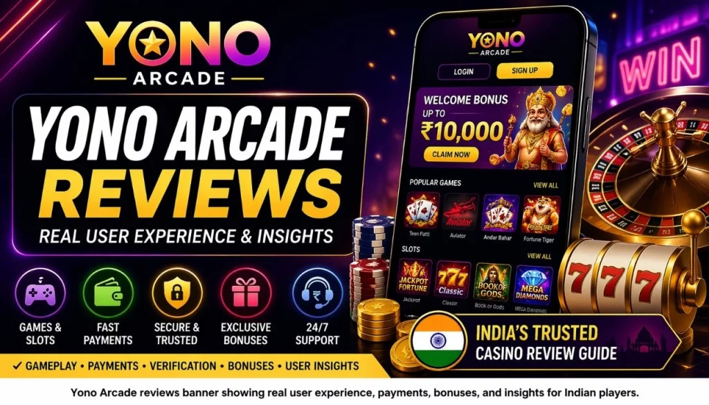 Yono Arcade reviews banner showing real user experience payments bonuses gameplay and insights for Indian players