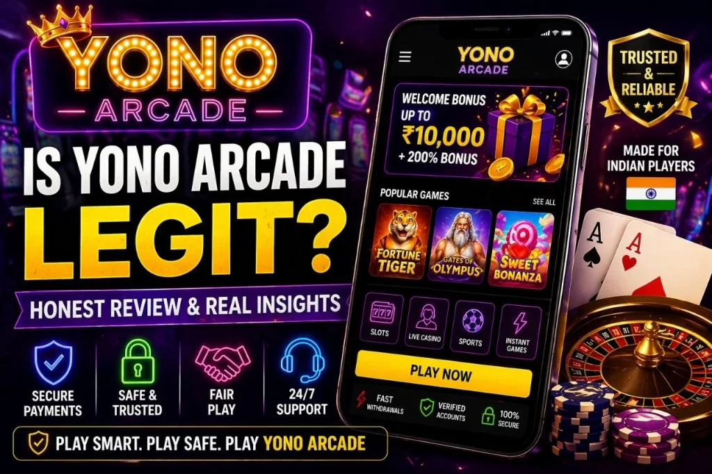 Yono Arcade legit review banner showing secure casino gameplay mobile app trusted payments and Indian players focus